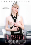 Transsexual Fantasies Fulfilled 03