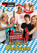 GERMAN LOVE - Pärchentausch: Mila & Mary In Oberbayern