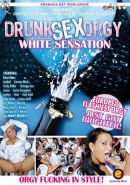 Drunk Sex Orgy - White Sensation