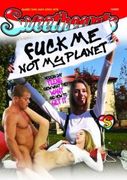 Fuck me Not my Planet