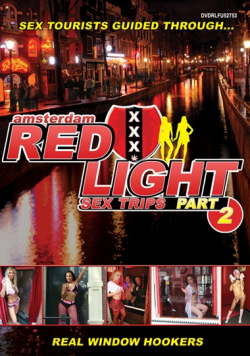 Amsterdam Red Light Sex Trips Part 2